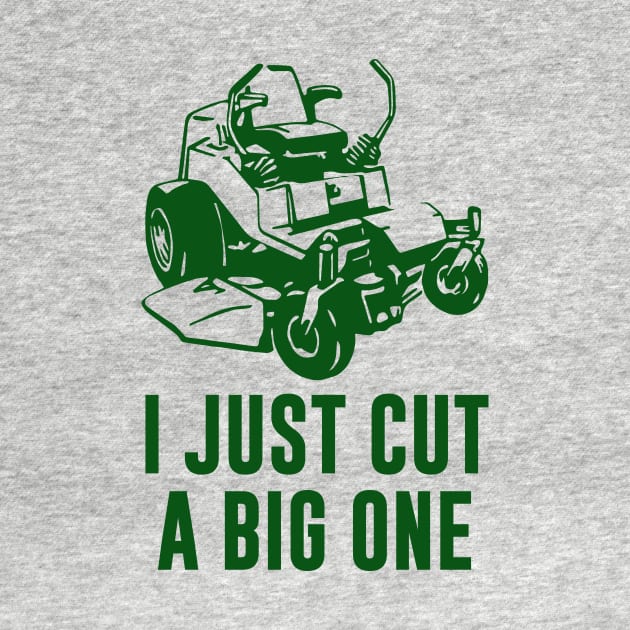 I Just Cut A Big One Lawnmower by sunima